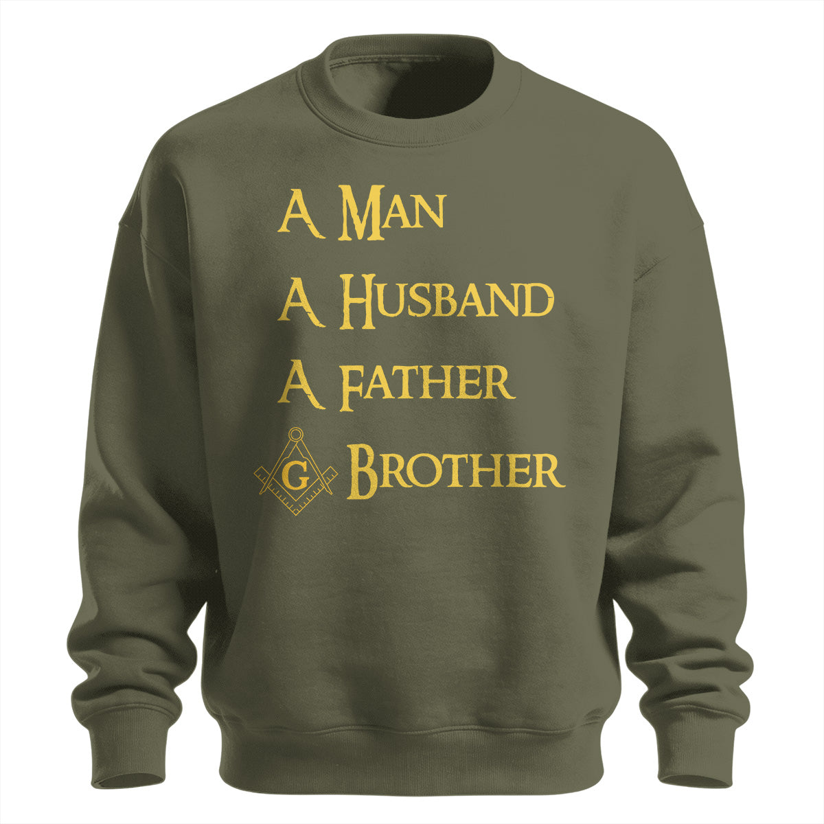 Man Husband Father Brother sweatshirt