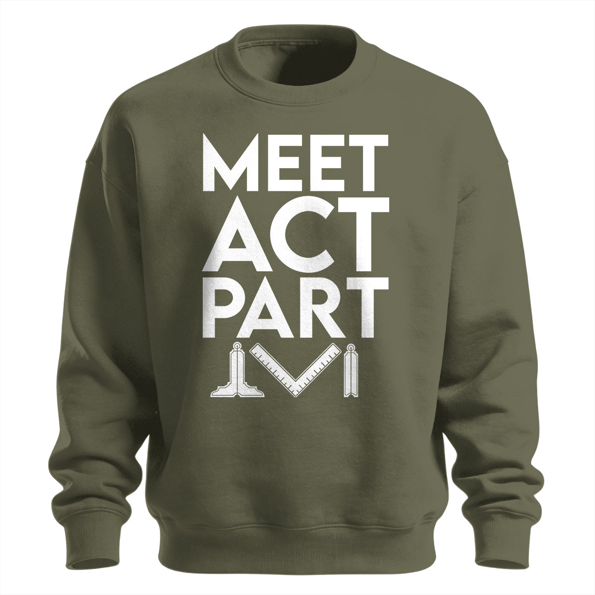 Meet Act Part Standard Sweatshirt