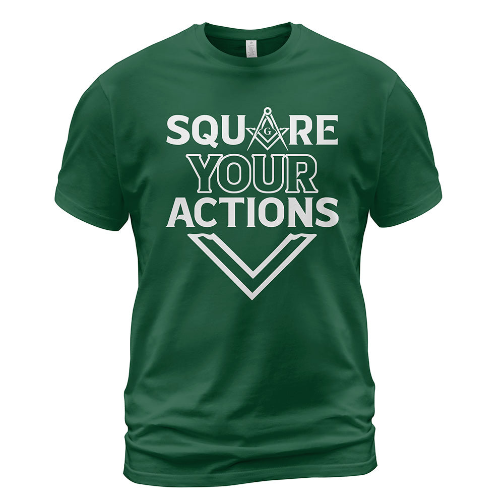 Square Your Actions T-Shirt