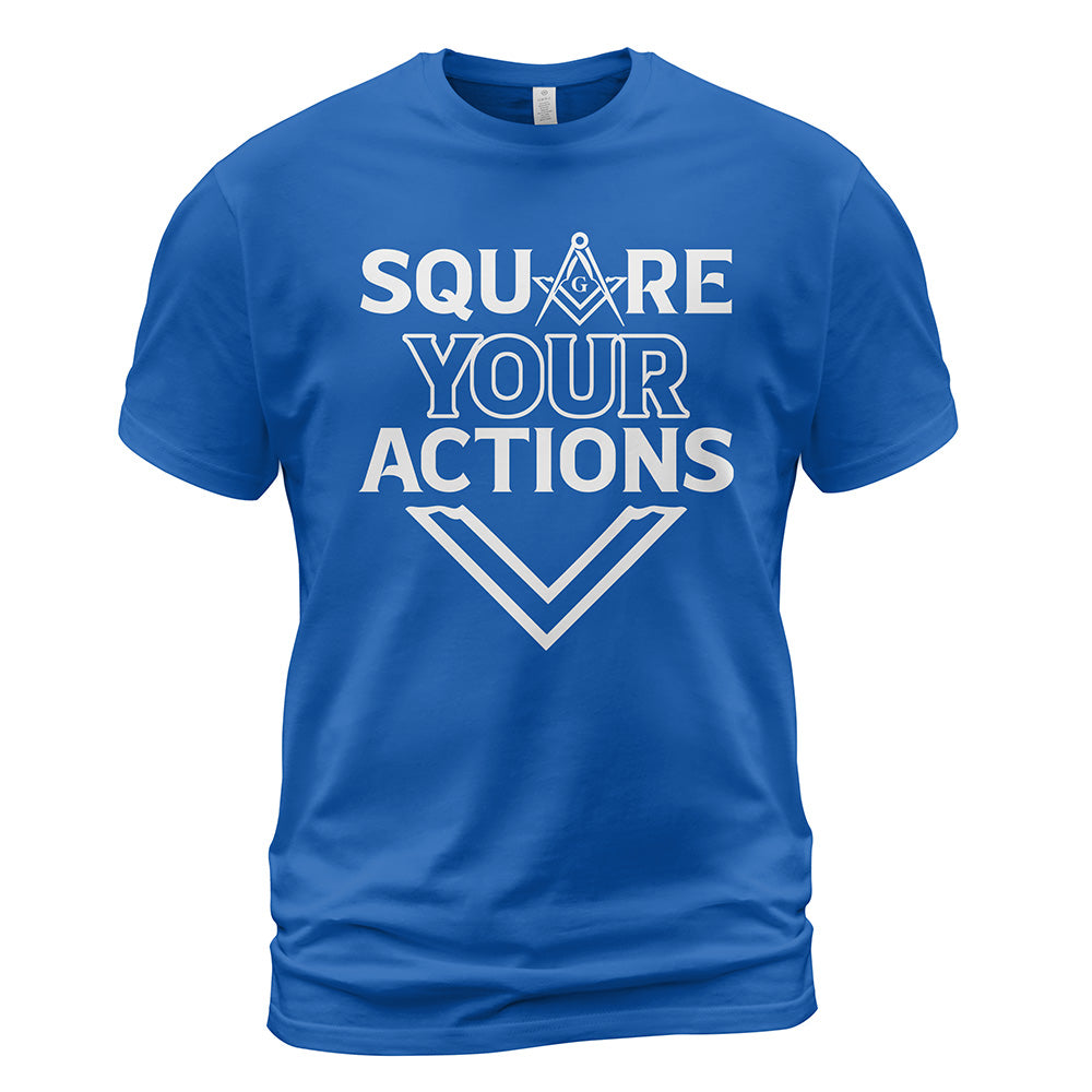 Square Your Actions T-Shirt