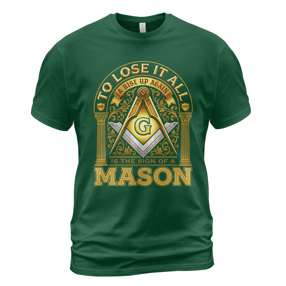 The Sign Of A Mason T-shirt