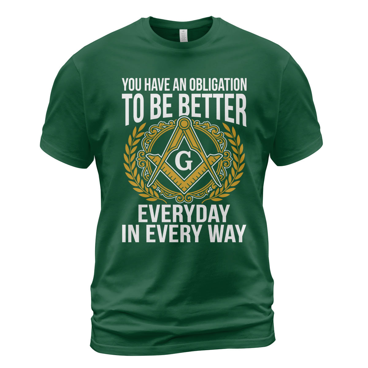 You Have An Obligation To Be Better T-Shirt