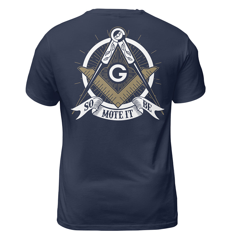So Mote It Be T-Shirt