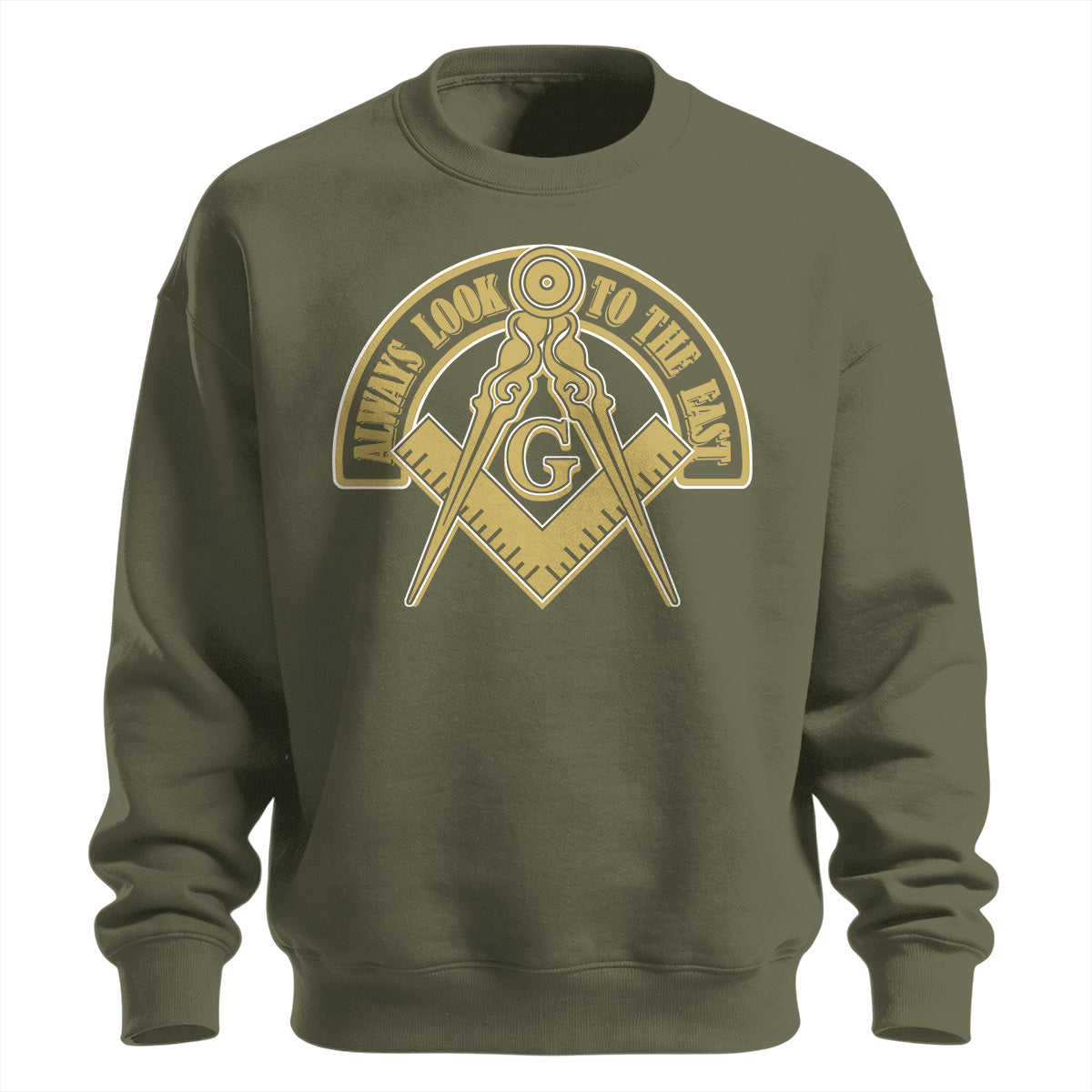 Always Look To The East Sweatshirt