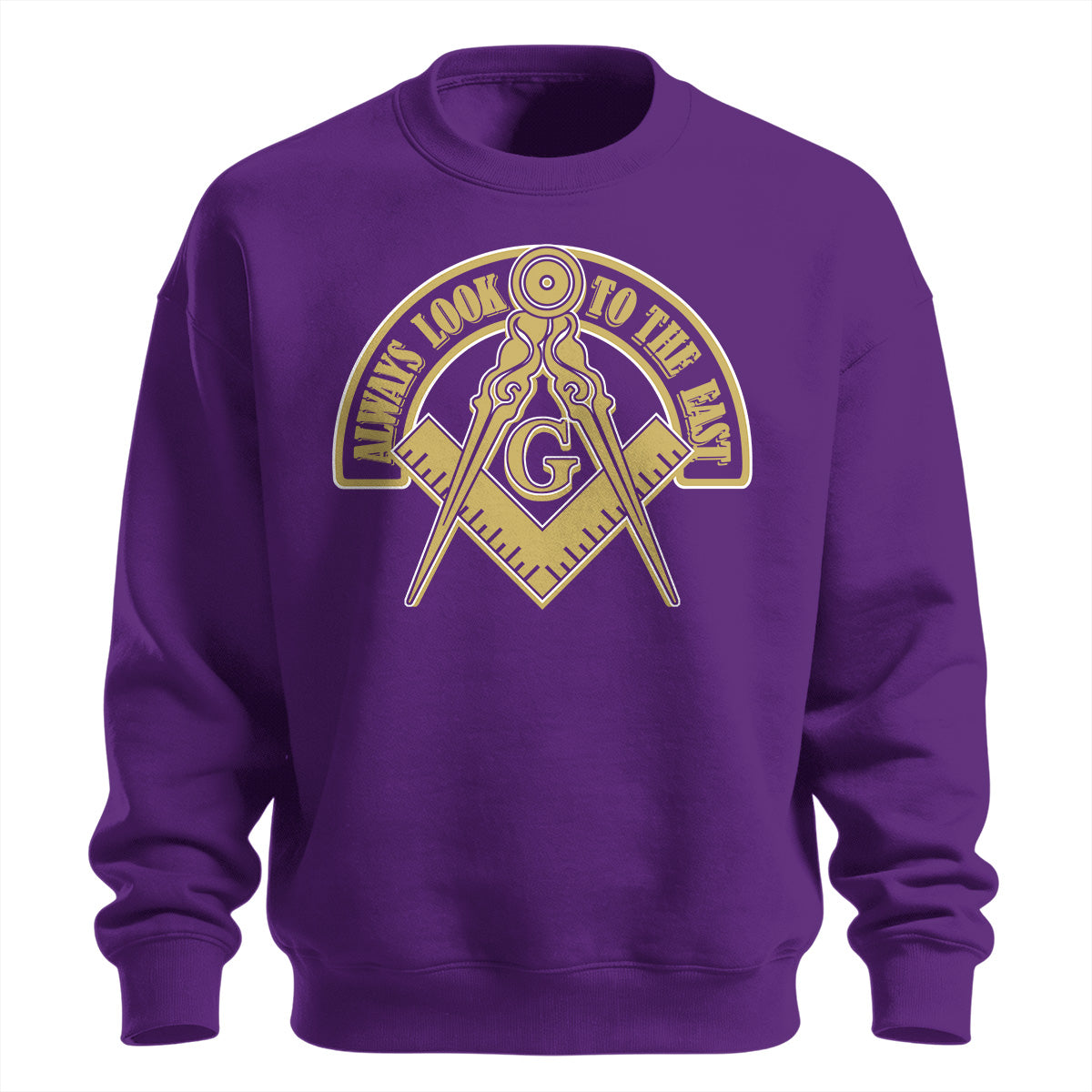 Always Look To The East Sweatshirt