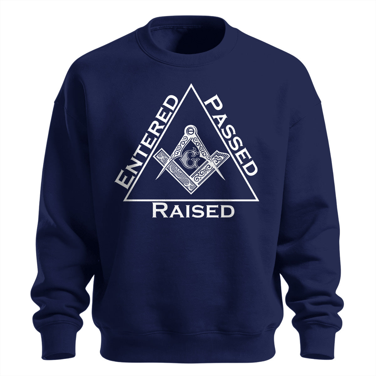 Entered Passed Raised Standard Sweatshirt