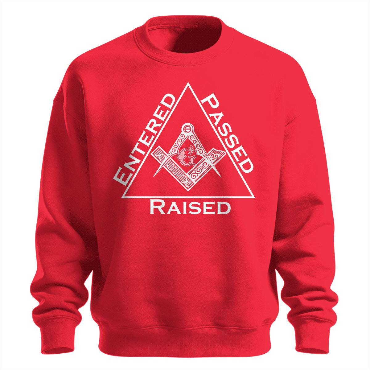 Entered Passed Raised Standard Sweatshirt