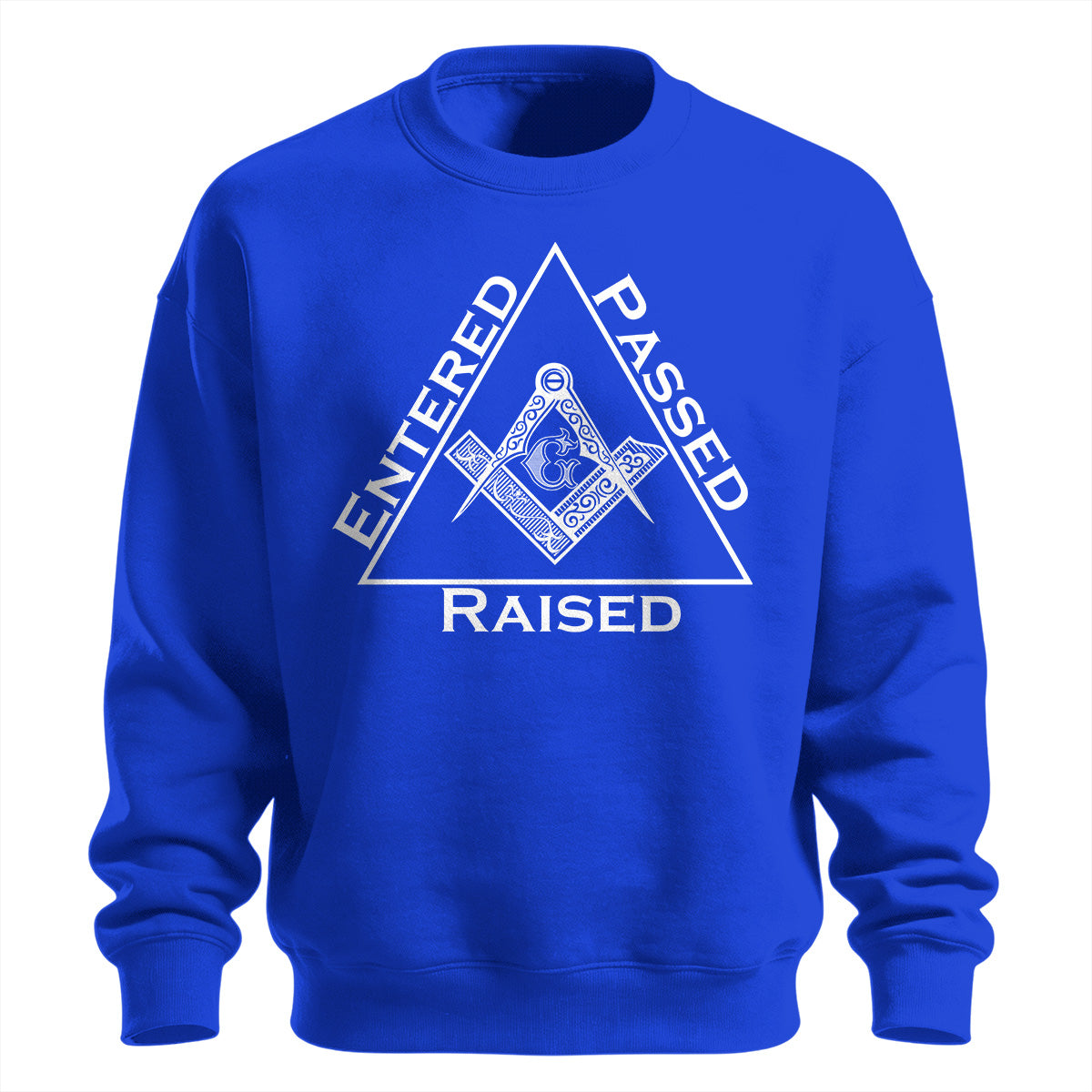 Entered Passed Raised Standard Sweatshirt