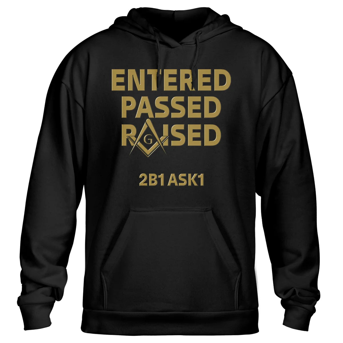 Entered Passed Raised Hoodie