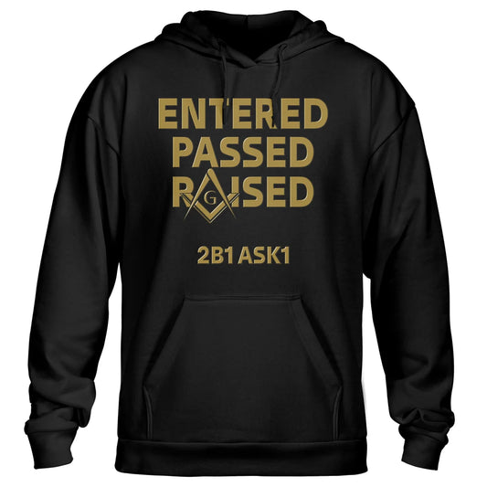 Entered Passed Raised Hoodie