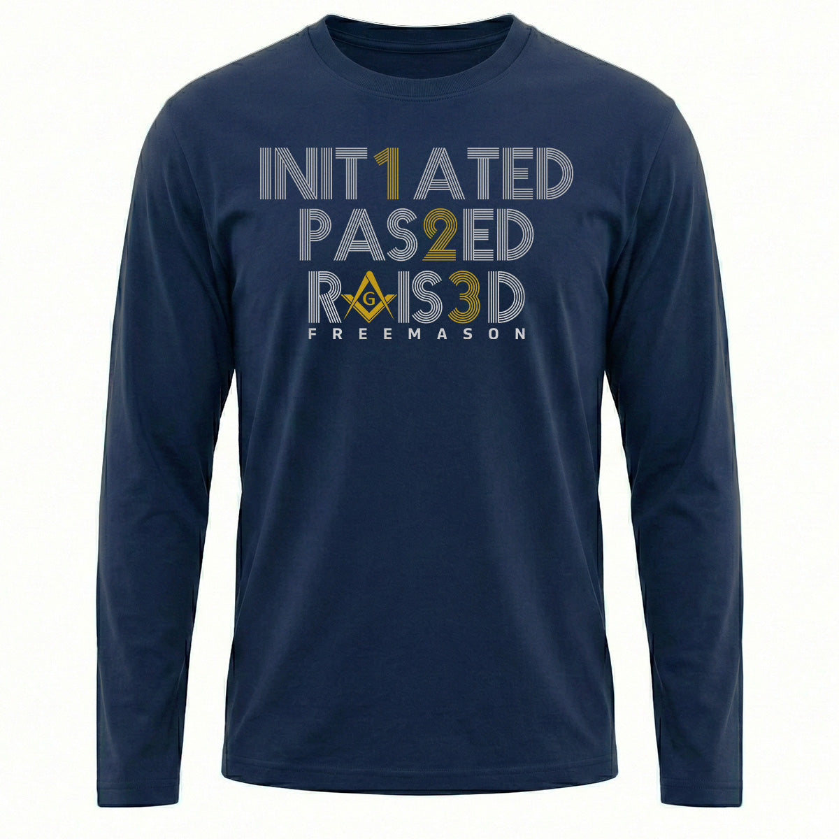 Initiated Passed Raised Long Sleeve