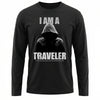 I Am A Traveler Long Sleeve