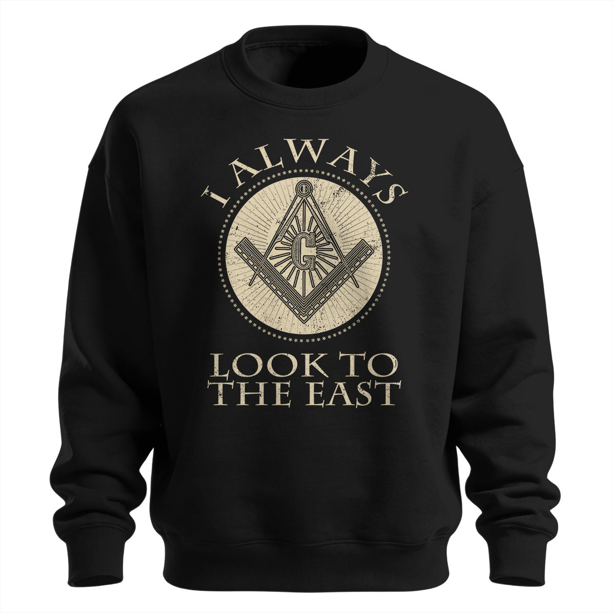 I Always Look To The East Sweatshirt