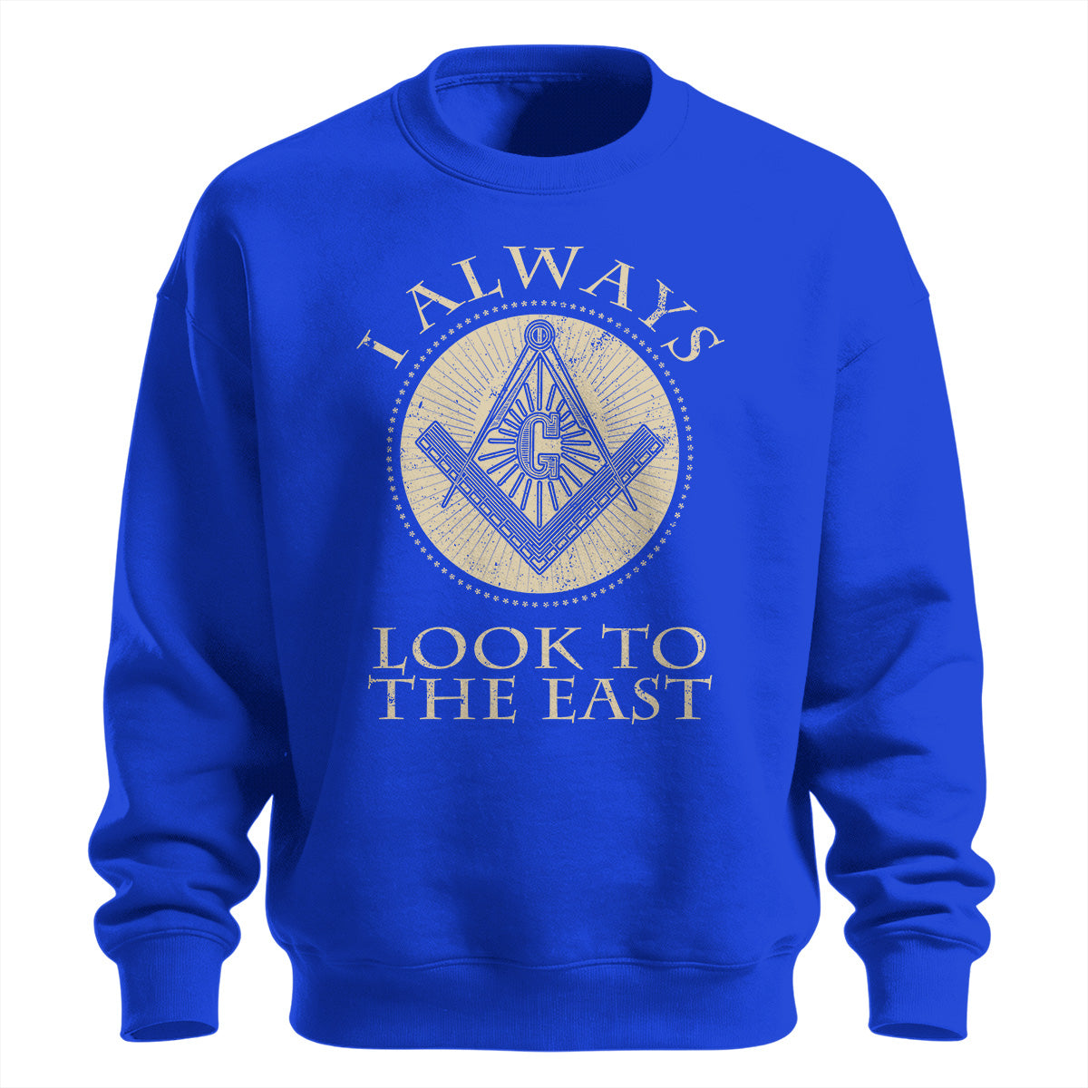 I Always Look To The East Sweatshirt