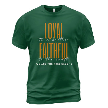 Loyal To A Brother T-Shirt