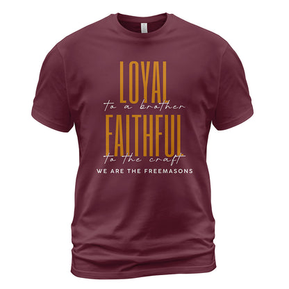 Loyal To A Brother T-Shirt