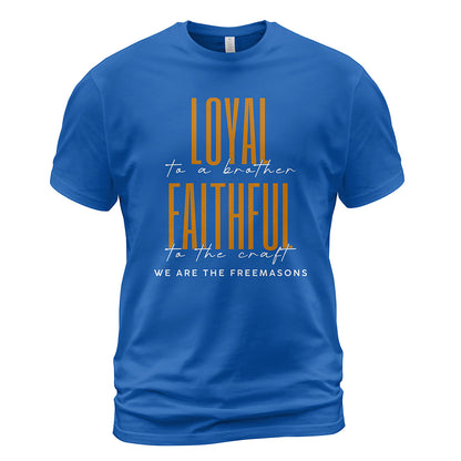 Loyal To A Brother T-Shirt