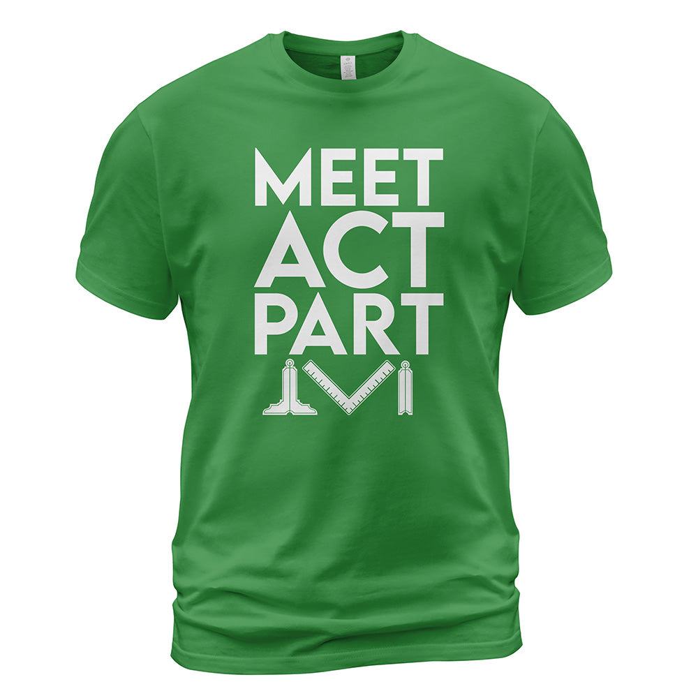 Meet Act Part Shirt