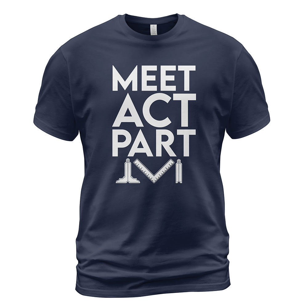 Meet Act Part Shirt