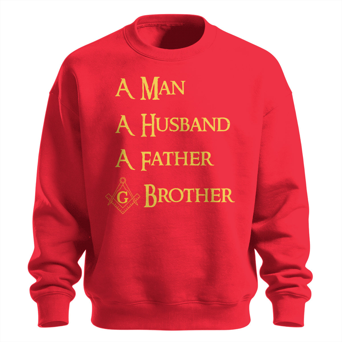 Man Husband Father Brother sweatshirt