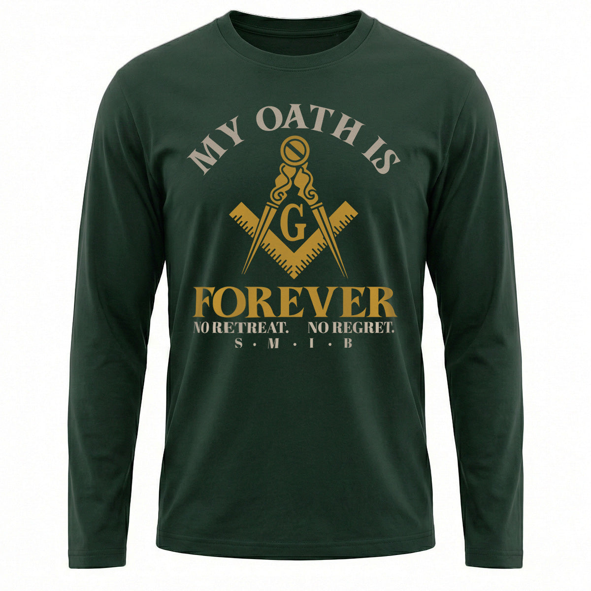 My Oath Is Forever Long Sleeve