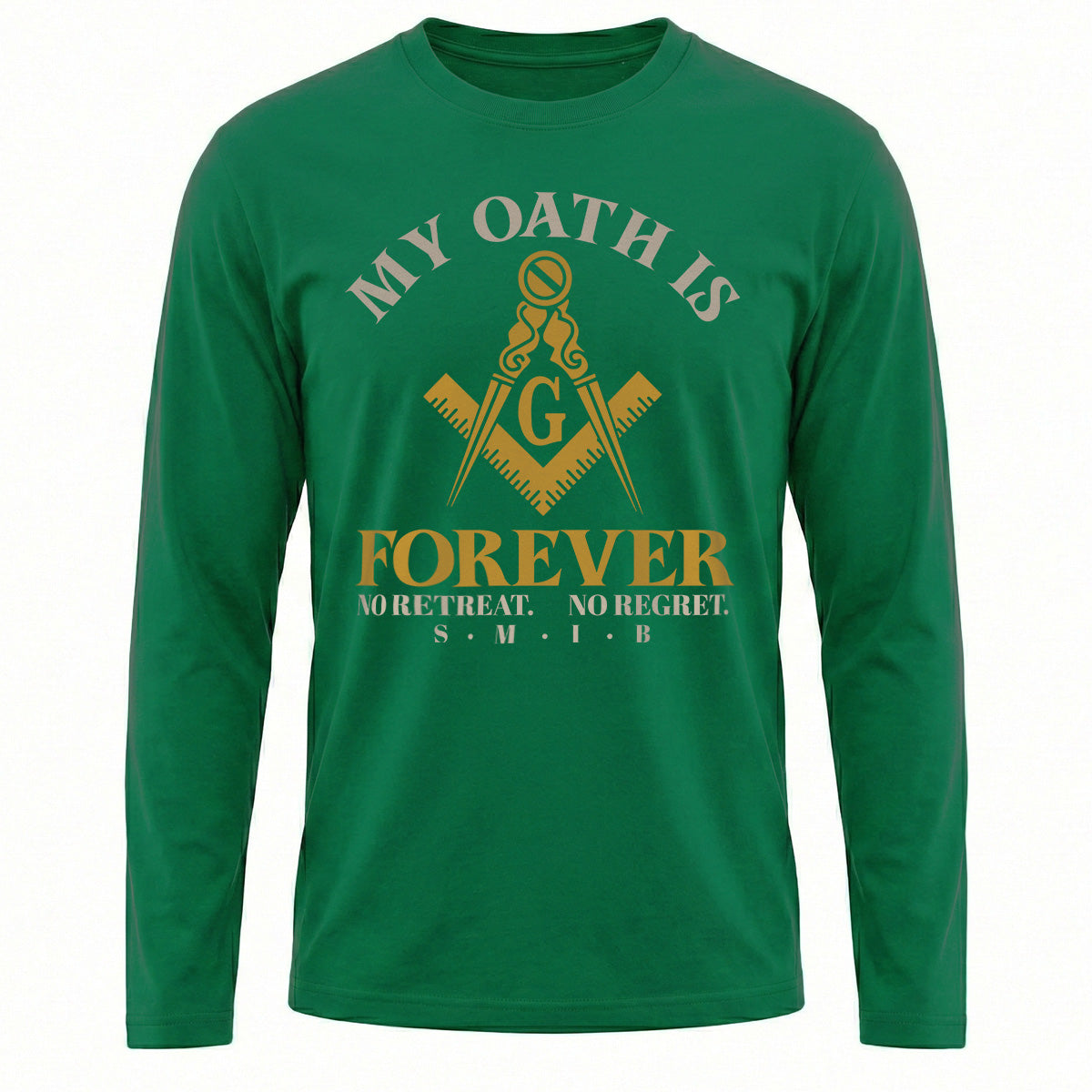 My Oath Is Forever Long Sleeve