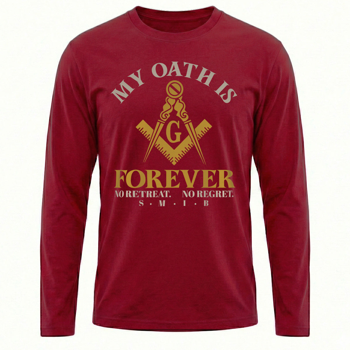 My Oath Is Forever Long Sleeve