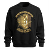 No Key Will Open Any Door Sweatshirt