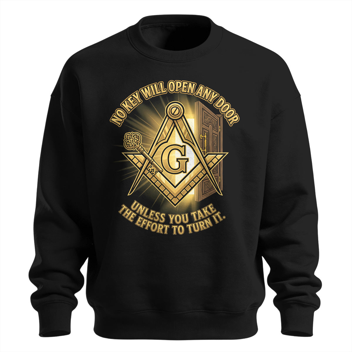 No Key Will Open Any Door Sweatshirt
