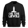 On The Level Standard Sweatshirt