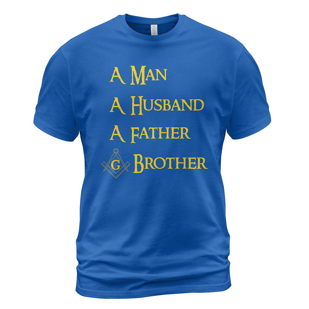 Man Husband Father Brother T-Shirt