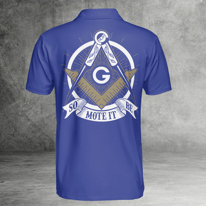 Custom So Mote It Be Masonic Polo Shirt