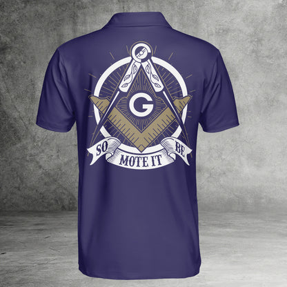 Custom So Mote It Be Masonic Polo Shirt
