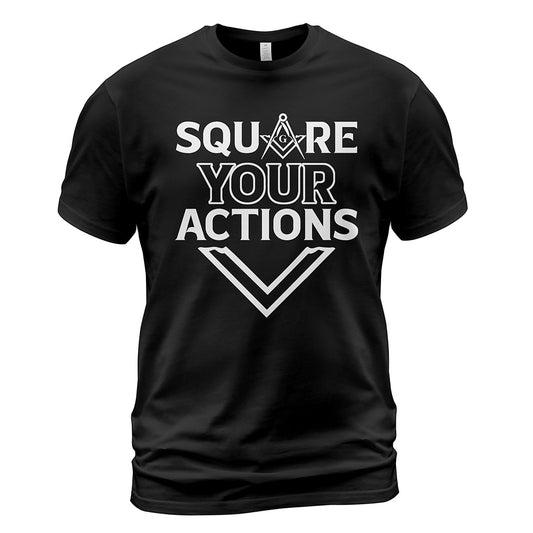 Square Your Actions T-Shirt