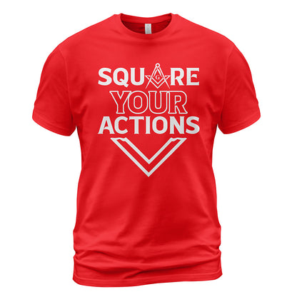 Square Your Actions T-Shirt