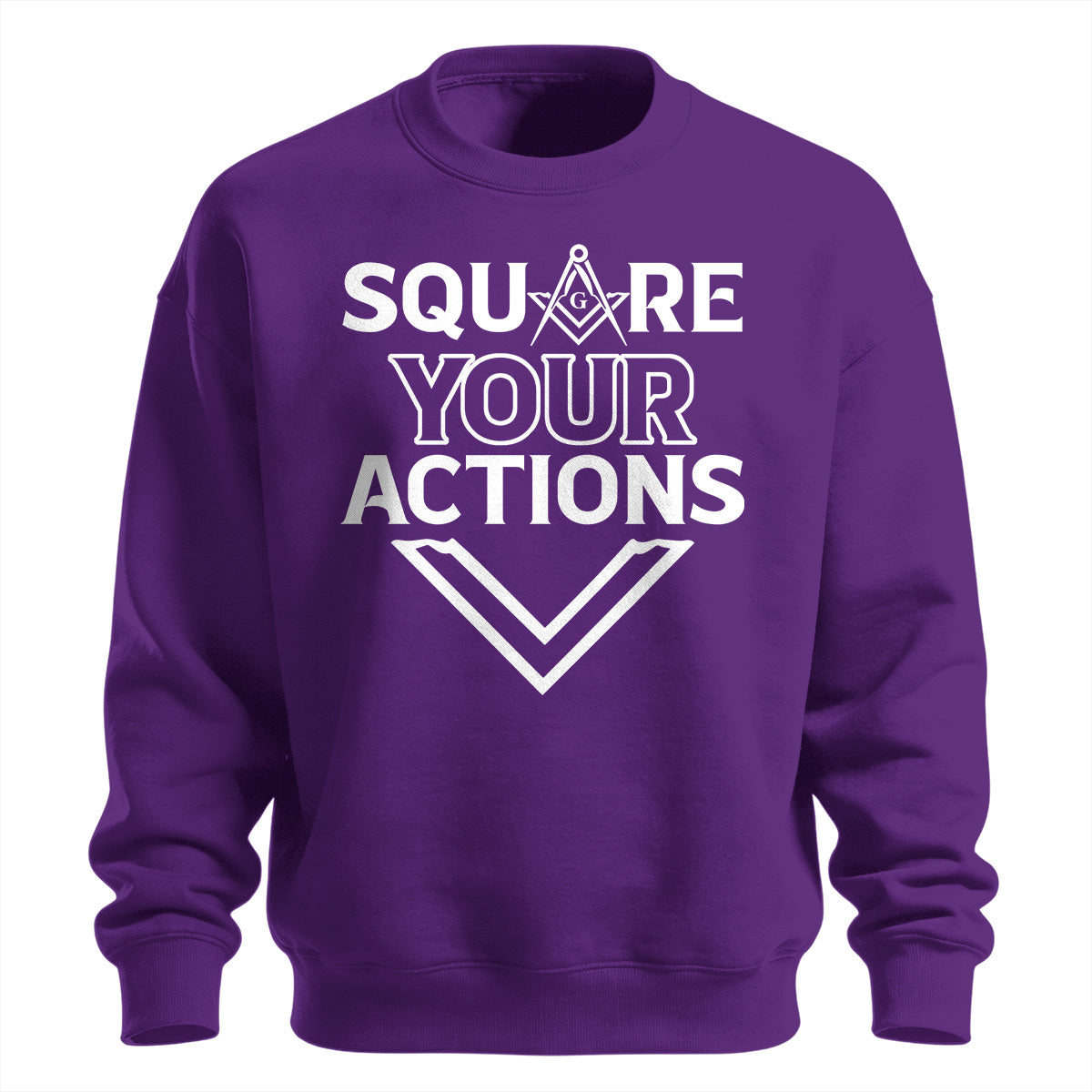 Square Your Actions Sweatshirt