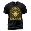 The Sign Of A Mason T-shirt