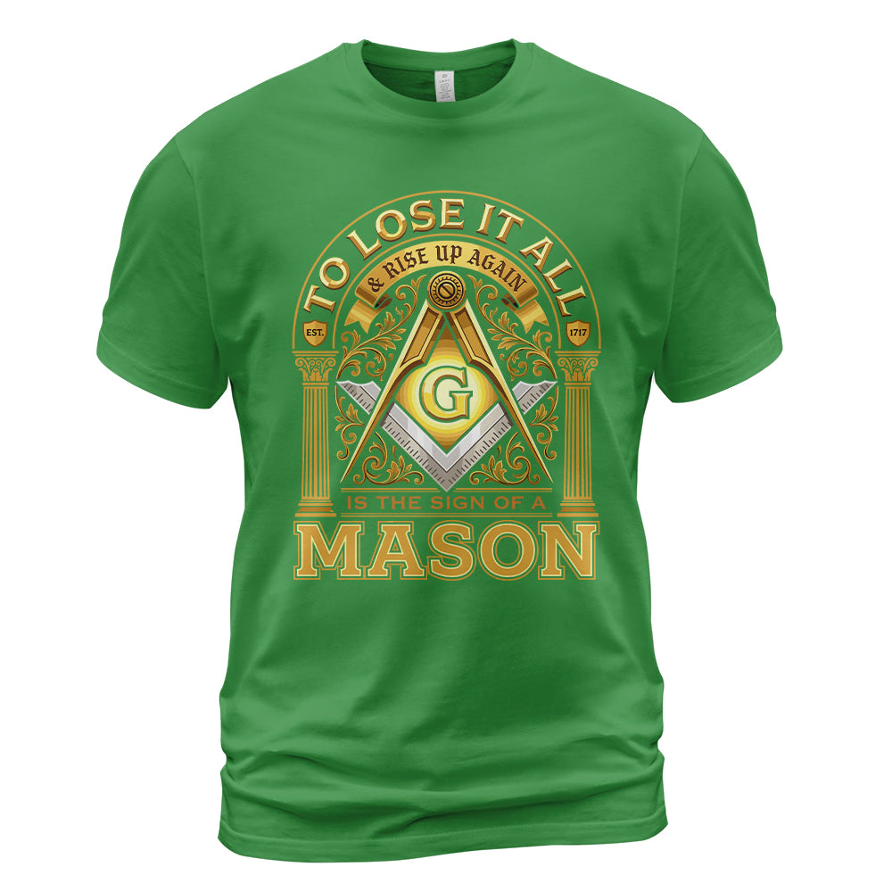 The Sign Of A Mason T-shirt