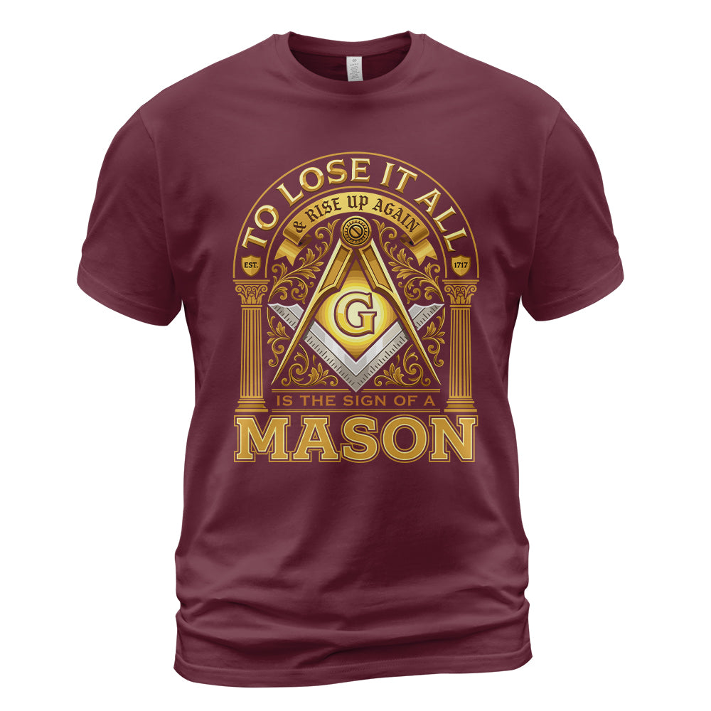 The Sign Of A Mason T-shirt