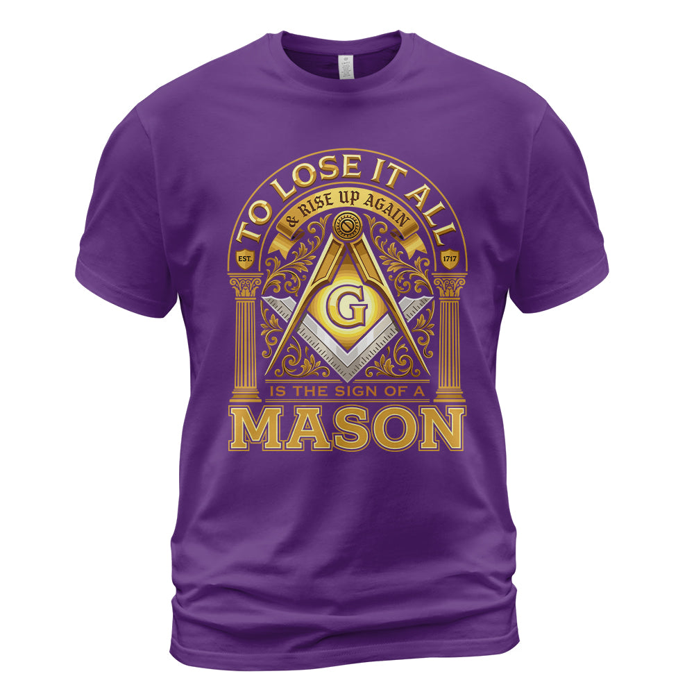 The Sign Of A Mason T-shirt