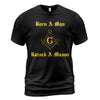 Born A Man Raised A Mason T-Shirt
