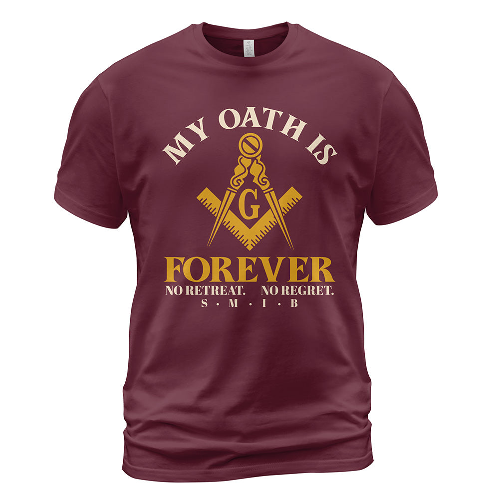 My Oath Is Forever T-Shirt