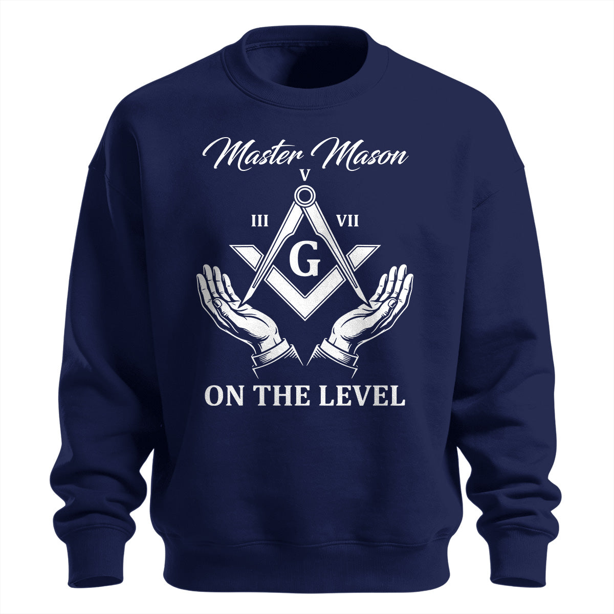 On The Level Master Mason Sweatshirt