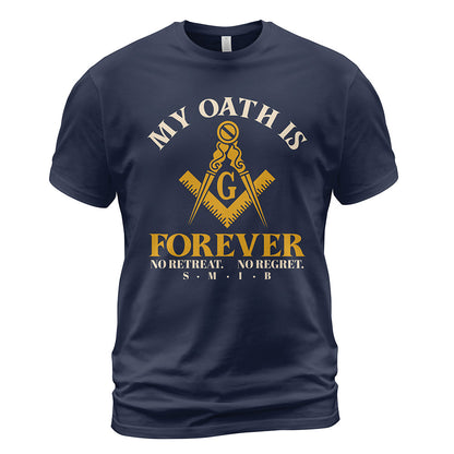My Oath Is Forever T-Shirt